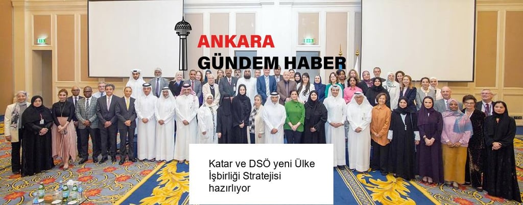 Katar ve DSÖ yeni Ülke İşbirliği Stratejisi hazırlıyor