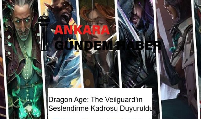 Dragon Age: The Veilguard’ın Seslendirme Kadrosu Duyuruldu