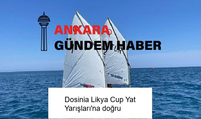 Dosinia Likya Cup Yat Yarışları’na doğru