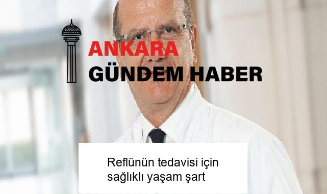 Reflünün tedavisi için sağlıklı yaşam şart