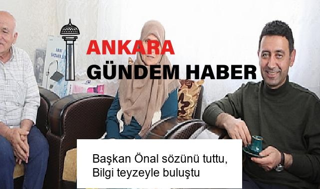 Başkan Önal sözünü tuttu, Bilgi teyzeyle buluştu