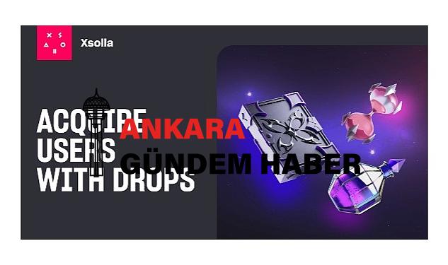 Xsolla “Drops” isimli yeni bir özelliği kullanıma sundu