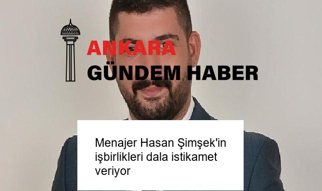 Menajer Hasan Şimşek’in işbirlikleri dala istikamet veriyor