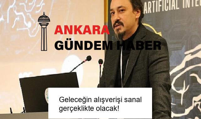 Geleceğin alışverişi sanal gerçeklikte olacak!