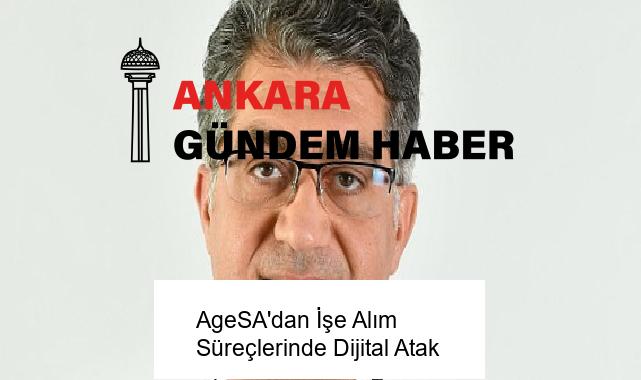 AgeSA’dan İşe Alım Süreçlerinde Dijital Atak