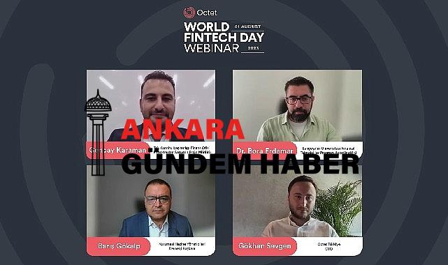 Octet Türkiye 1 Ağustos Dünya Fintech Günü’nü kutladı