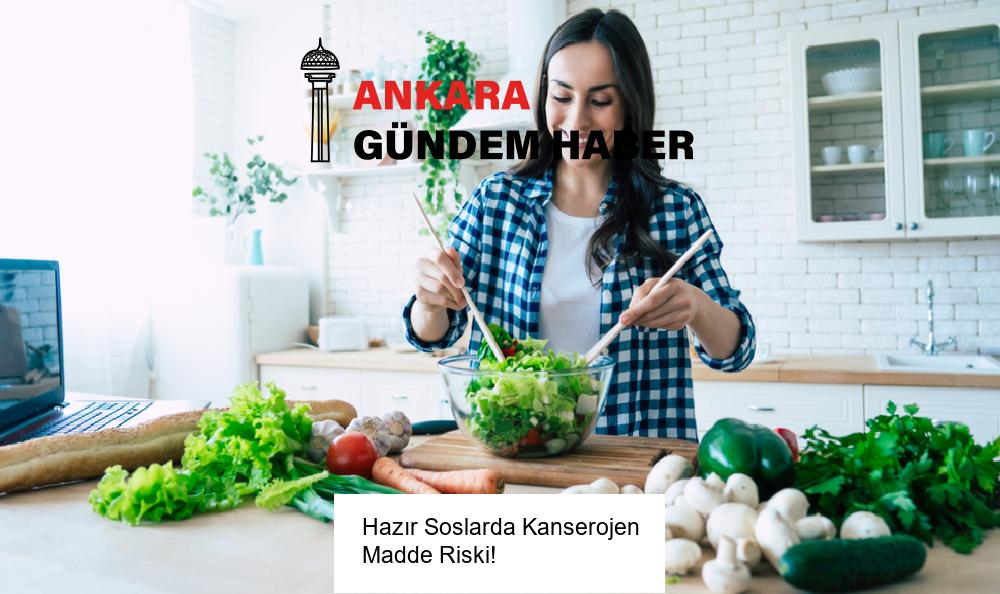 Hazır Soslarda Kanserojen Madde Riski!