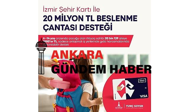 İzmir Büyükşehir Belediyesi’nden 20 bin aileye 20 milyonluk destek