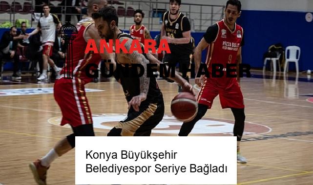 Konya Büyükşehir Belediyespor Seriye Bağladı