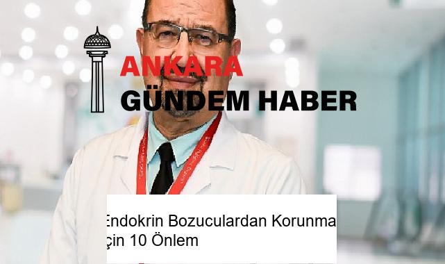 Endokrin Bozuculardan Korunmak İçin 10 Önlem