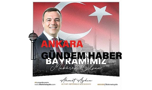 Lider Aydın’ın Kurban Bayramı Bildirisi