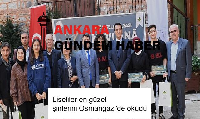 Liseliler en güzel şiirlerini Osmangazi’de okudu