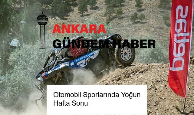 Otomobil Sporlarında Yoğun Hafta Sonu