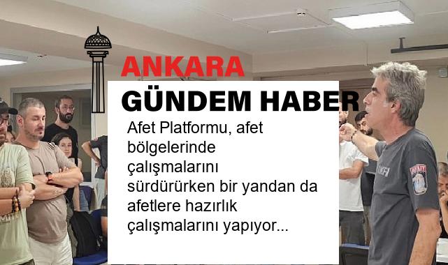 Afet Platformu, afet bölgelerinde çalışmalarını sürdürürken bir yandan da afetlere hazırlık çalışmalarını yapıyor