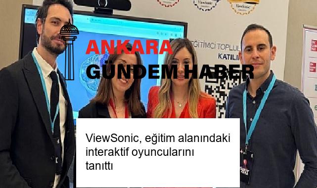ViewSonic, eğitim alanındaki interaktif oyuncularını tanıttı