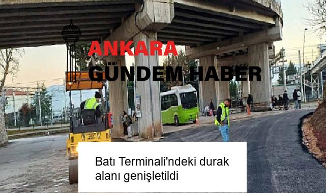 Batı Terminali’ndeki durak alanı genişletildi