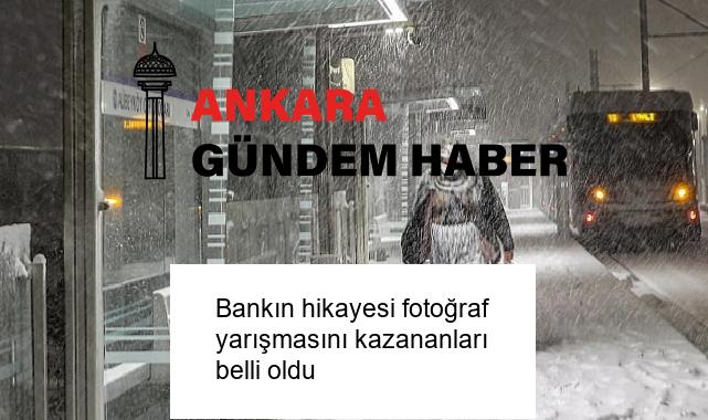 Bankın hikayesi fotoğraf yarışmasını kazananları belli oldu