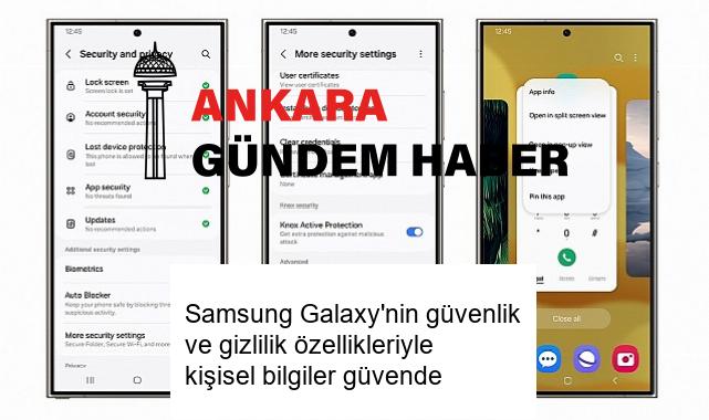 Samsung Galaxy’nin güvenlik ve gizlilik özellikleriyle kişisel bilgiler güvende