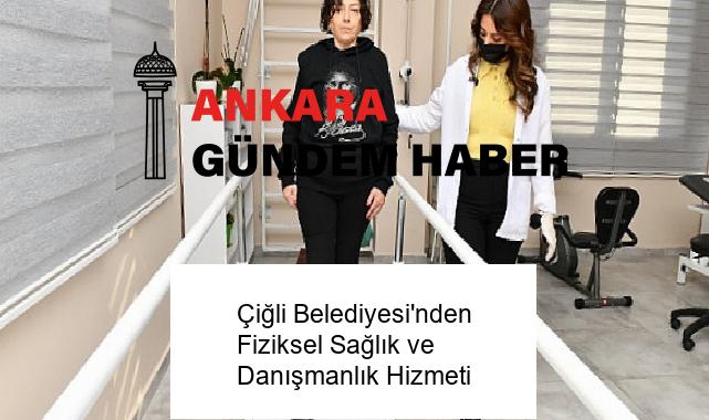 Çiğli Belediyesi’nden Fiziksel Sağlık ve Danışmanlık Hizmeti