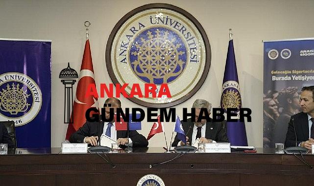 Ankara Üniversitesi ile Anadolu Sigorta Arasında “İstihdam” Protokolü