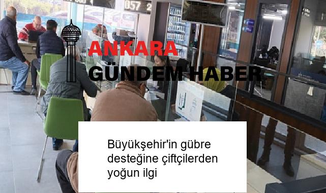 Büyükşehir’in gübre desteğine çiftçilerden yoğun ilgi