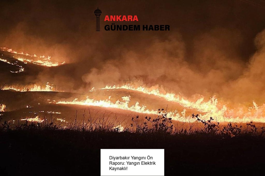 Diyarbakır Yangını Ön Raporu: Yangın Elektrik Kaynaklı!