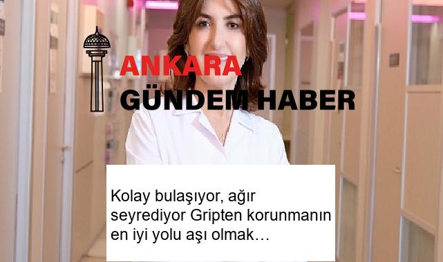 Kolay bulaşıyor, ağır seyrediyor Gripten korunmanın en iyi yolu aşı olmak…