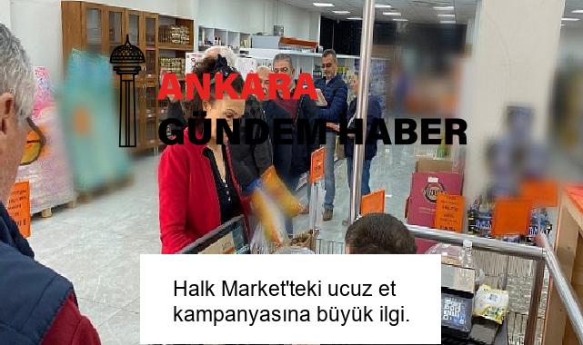 Halk Market’teki ucuz et kampanyasına büyük ilgi.