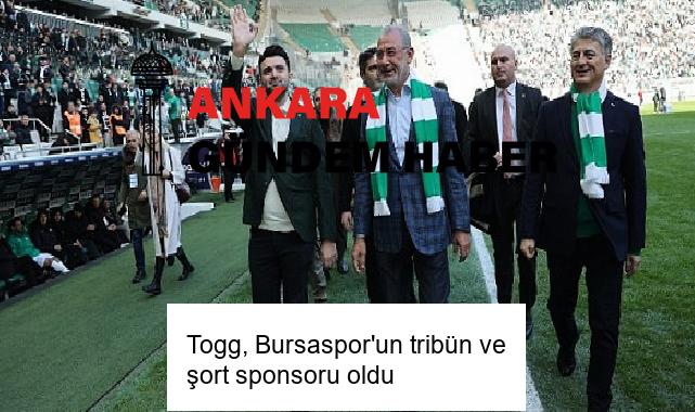 Togg, Bursaspor’un tribün ve şort sponsoru oldu