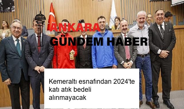 Kemeraltı esnafından 2024’te katı atık bedeli alınmayacak