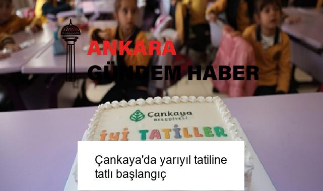 Çankaya’da yarıyıl tatiline tatlı başlangıç 