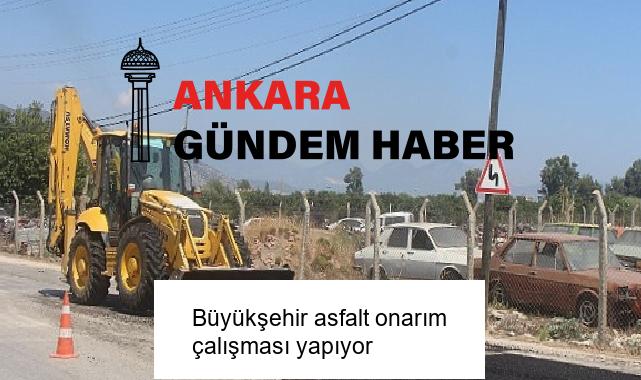 Büyükşehir asfalt onarım çalışması yapıyor