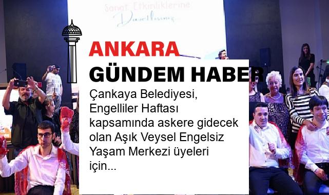 Çankaya Belediyesi, Engelliler Haftası kapsamında askere gidecek olan Aşık Veysel Engelsiz Yaşam Merkezi üyeleri için Asker Kınası eğlencesi düzenledi