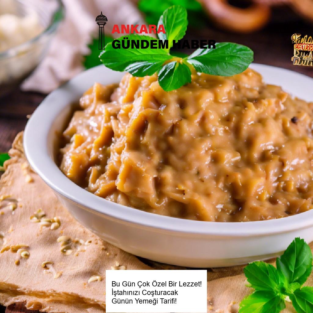 Bu Gün Çok Özel Bir Lezzet! İştahınızı Coşturacak Günün Yemeği Tarifi!