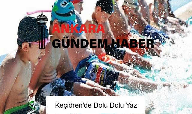 Keçiören’de Dolu Dolu Yaz