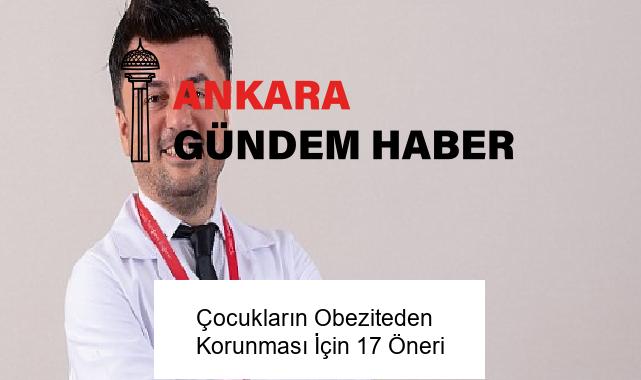 Çocukların Obeziteden Korunması İçin 17 Öneri