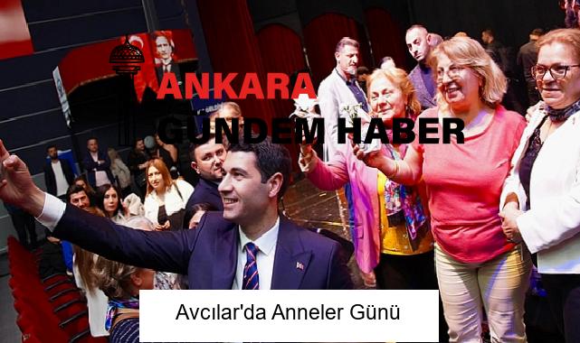 Avcılar’da Anneler Günü