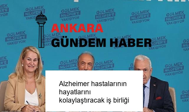 Alzheimer hastalarının hayatlarını kolaylaştıracak iş birliği