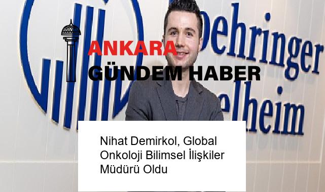 Nihat Demirkol, Global Onkoloji Bilimsel İlişkiler Müdürü Oldu