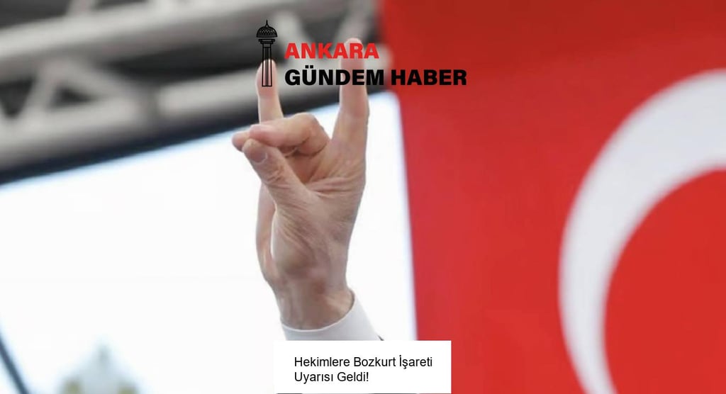 Hekimlere Bozkurt İşareti Uyarısı Geldi!