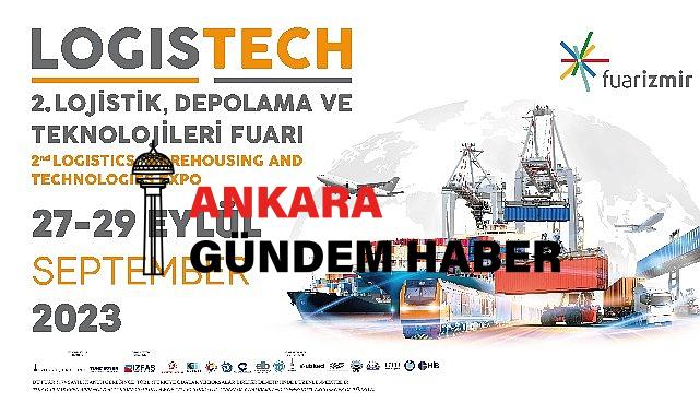Logistech sektörün tüm bileşenlerini buluşturacak