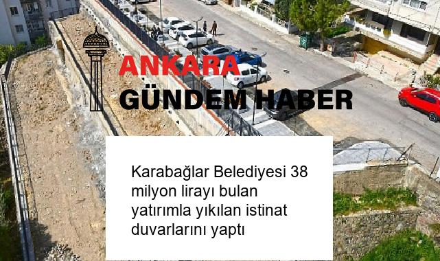 Karabağlar Belediyesi 38 milyon lirayı bulan yatırımla yıkılan istinat duvarlarını yaptı