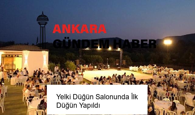 Yelki Düğün Salonunda İlk Düğün Yapıldı