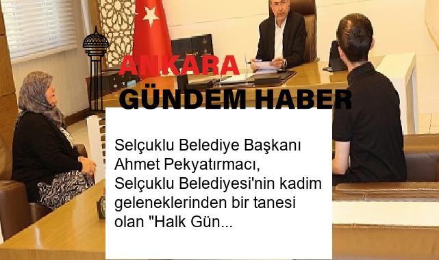 Selçuklu Belediye Başkanı Ahmet Pekyatırmacı, Selçuklu Belediyesi’nin kadim geleneklerinden bir tanesi olan “Halk Günü” buluşmalarında vatandaşlarla yüz yüze görüşerek onları dinledi.