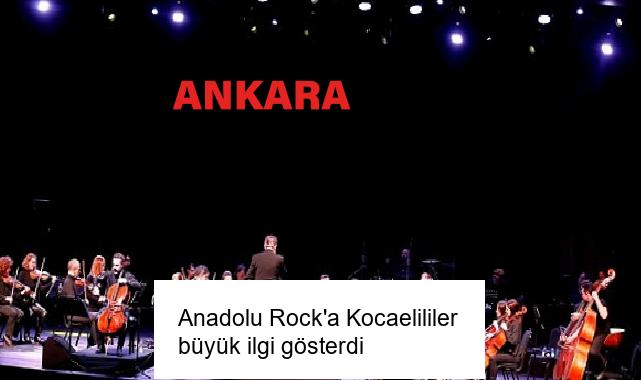 Anadolu Rock’a Kocaelililer büyük ilgi gösterdi