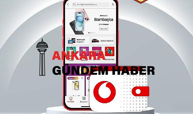 Vodafone’dan yeni dijital ödeme çözümü