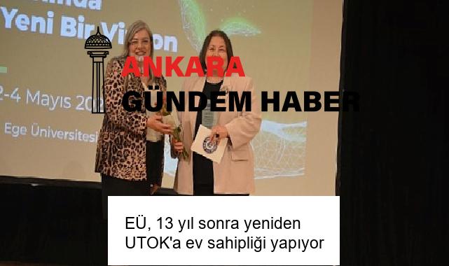 EÜ, 13 yıl sonra yeniden UTOK’a ev sahipliği yapıyor