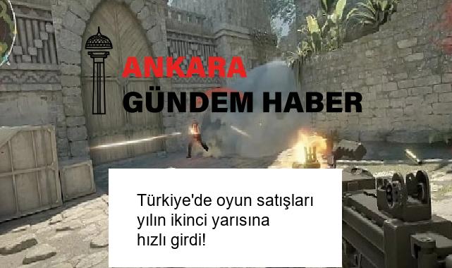 Türkiye’de oyun satışları yılın ikinci yarısına hızlı girdi!