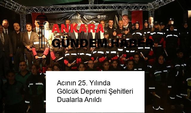 Acının 25. Yılında Gölcük Depremi Şehitleri Dualarla Anıldı