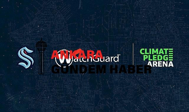 Watchguard, Seattle kraken ve clımate pledge arena ortaklıklarını duyurdu